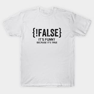 False Programmer Coding Code Coder Software T-Shirt